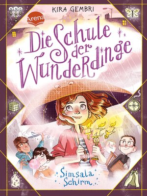 cover image of Die Schule der Wunderdinge (2). Simsala Schirm